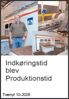 Indkøringstid blev produktionstid